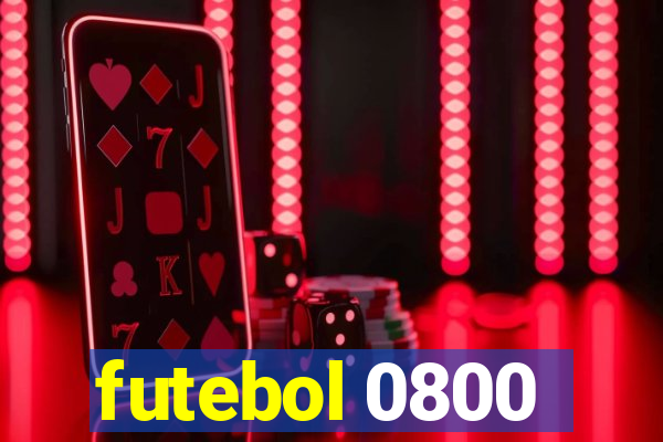 futebol 0800
